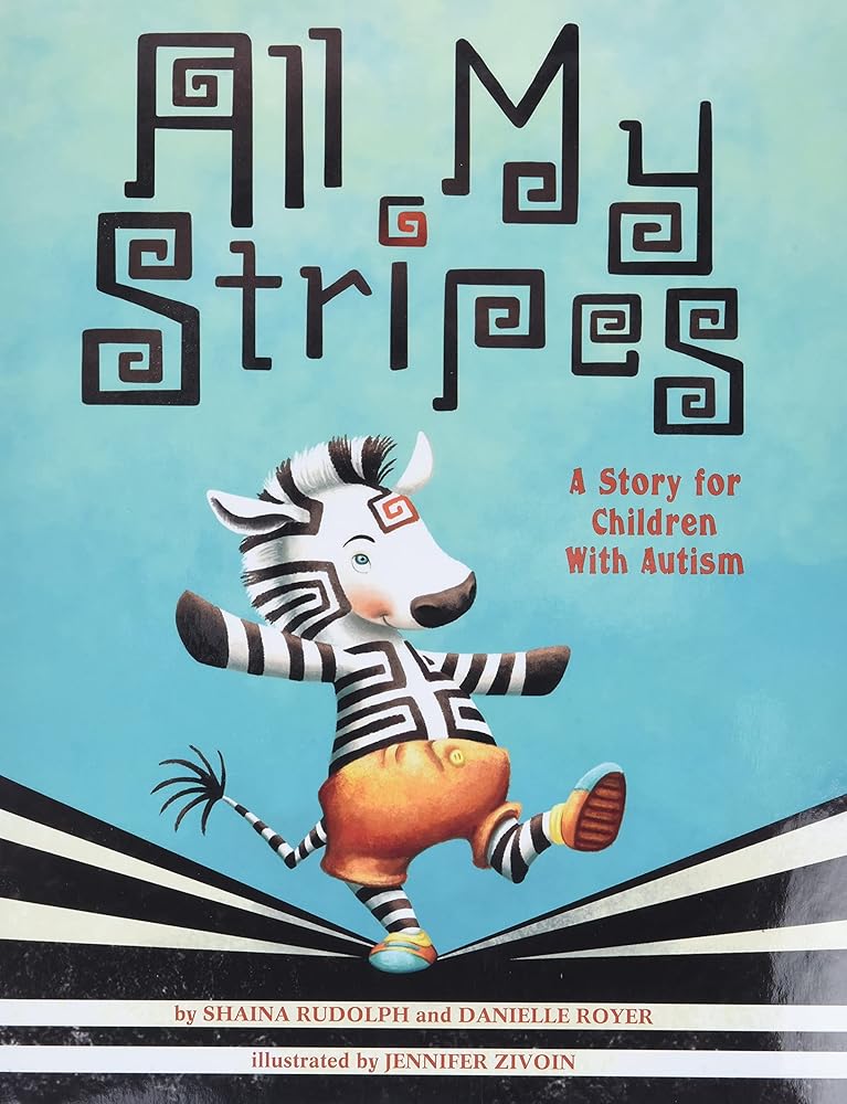 All My Stripes: A Story for Children With Autism - Book