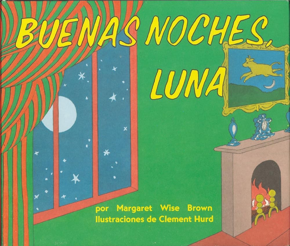 Buenas noches, Luna (Goodnight Moon, Spanish Edition) - Whatsedz - Book