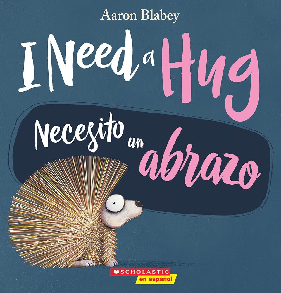 I Need a Hug / Necesito un abrazo (Bilingual) (Spanish Edition) - Whatsedz - Book