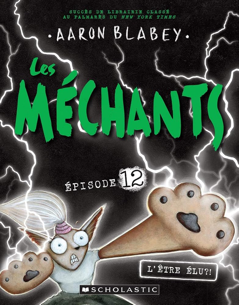 Les Méchants: N° 12 - l'Être Élu?! (French Edition) - Whatsedz - Book