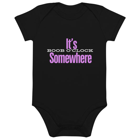 It's boob o'clock Somewhere Organic Baby Onesie - white