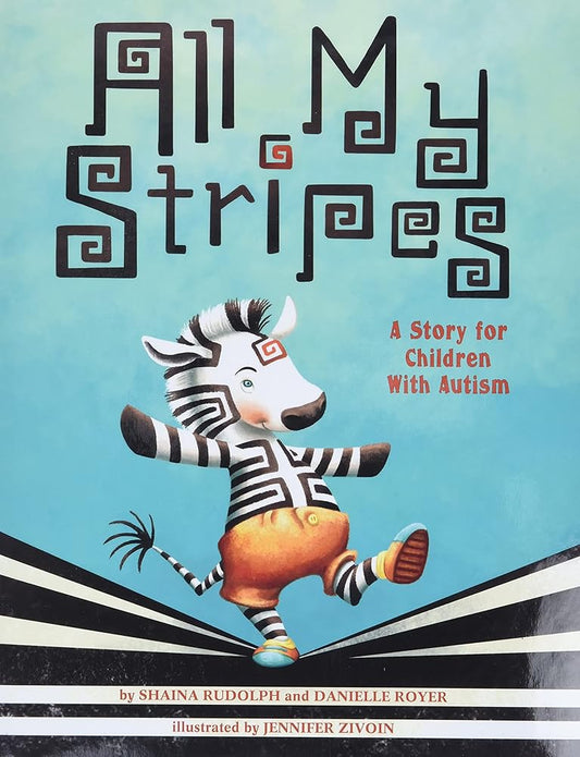 All My Stripes: A Story for Children With Autism - Book