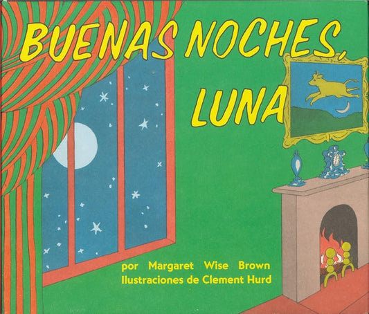 Buenas noches, Luna (Goodnight Moon, Spanish Edition) - Whatsedz - Book