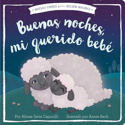 Buenas noches, mi querido bebé (Good Night, My Darling Baby) (New Books for Newborns) (Spanish Edition) - Whatsedz - Book