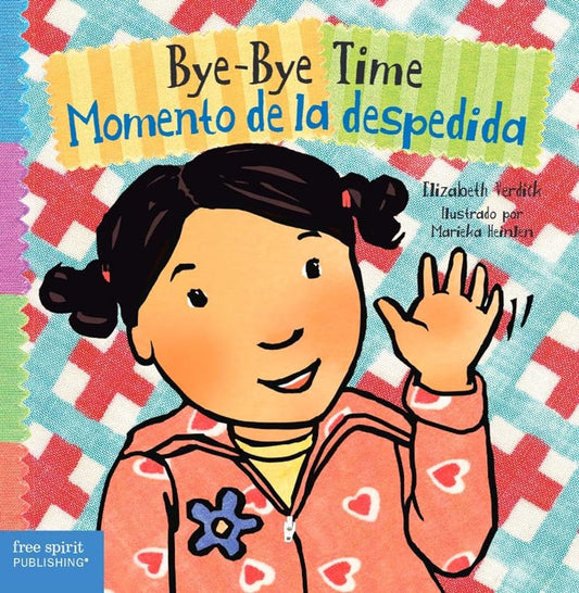 Bye - Bye Time / Momento De La Despedida (Toddler Tools® Board Books) (Spanish and English Edition) - Whatsedz - Book