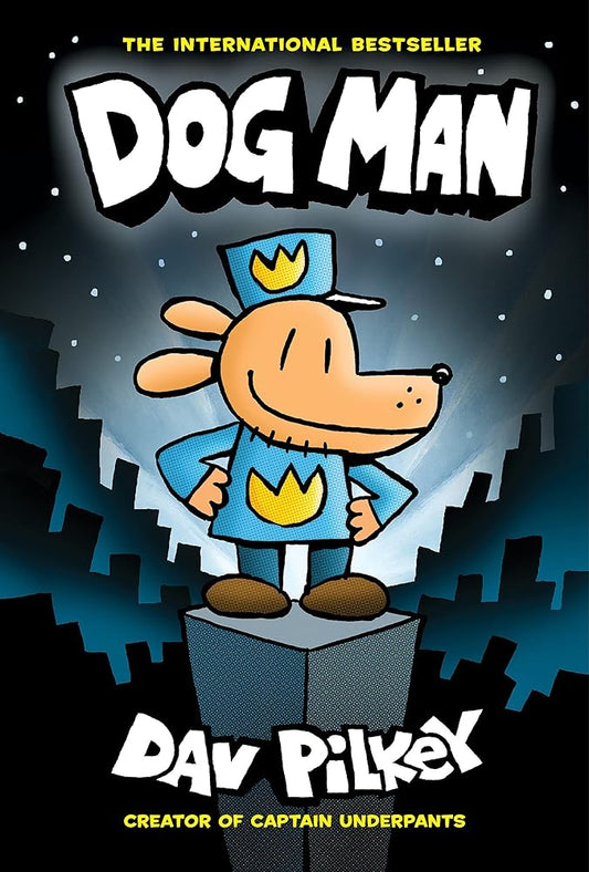 Dog Man: A Graphic Novel (Dog Man #1): From the Creator of Captain Underpants (1) - Whatsedz - Book