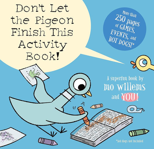 Don't Let the Pigeon Finish This Activity Book! - Pigeon series - Whatsedz - Book
