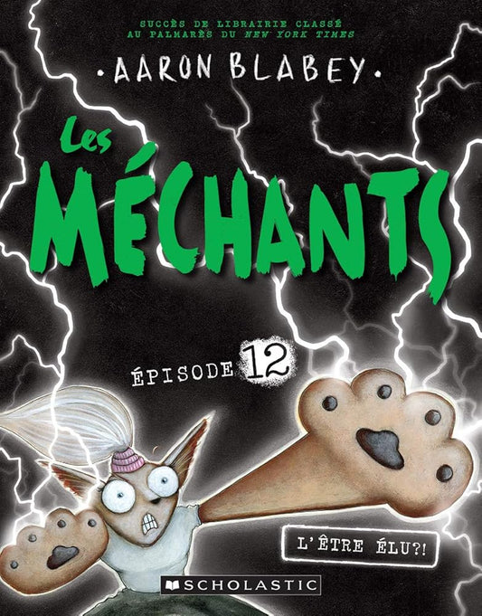 Les Méchants: N° 12 - l'Être Élu?! (French Edition) - Whatsedz - Book