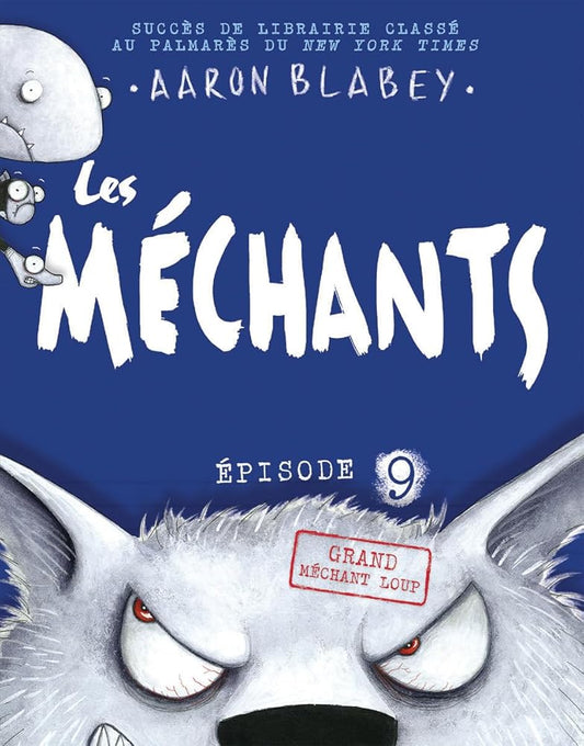 Les Méchants: N° 9 - Grand Méchant Loup (Les Mechants) (French Edition) - Whatsedz - Book