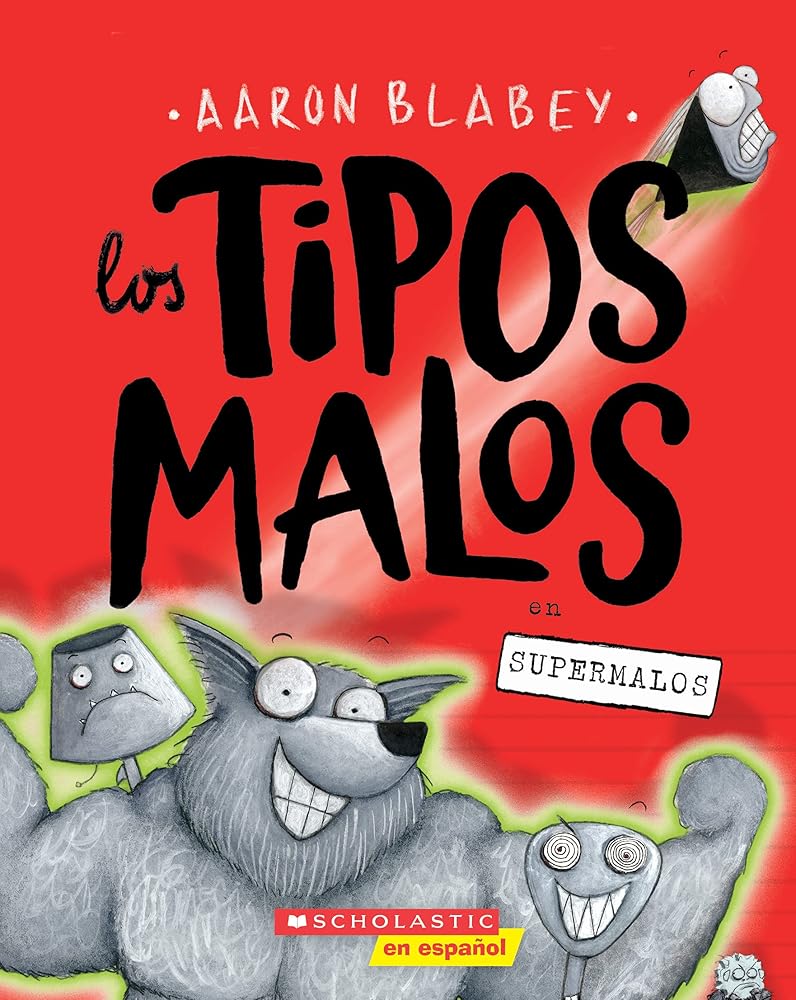 Los tipos malos en supermalos (The Bad Guys in Superbad) (tipos malos, Los) (Spanish Edition) - Whatsedz - Book