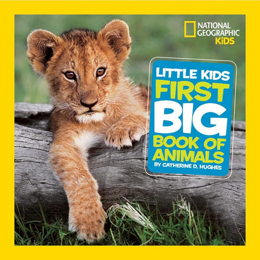 National Geographic Little Kids First Big Book of Animals (National Geographic Little Kids First Big Books) - Whatsedz - Book