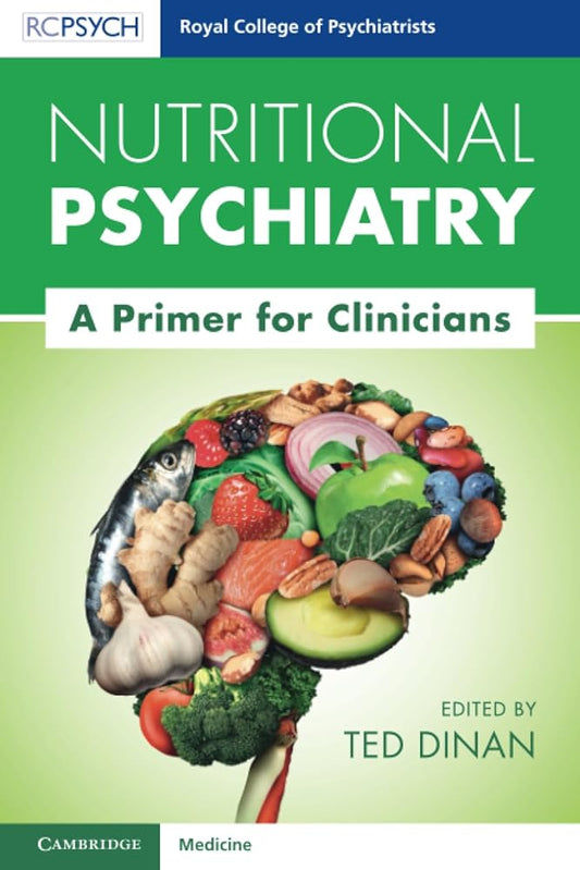 Nutritional Psychiatry: A Primer for Clinicians. (Royal College of Psychiatrists) - Whatsedz - Book