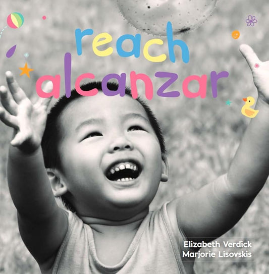 Reach / Alcanzar (Happy Healthy Baby® Board Books) (Spanish and English Edition) - Whatsedz - Book