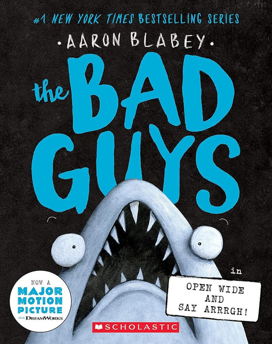 The Bad Guys in Open Wide and Say Arrrgh! (The Bad Guys #15) - Whatsedz - Book