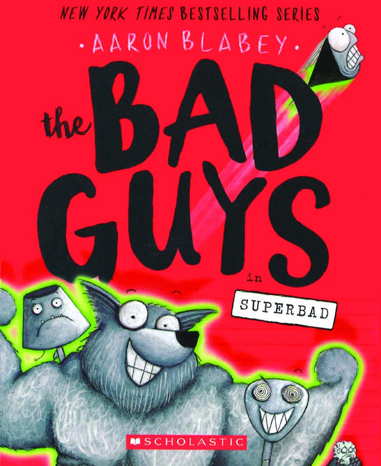 The Bad Guys in Superbad - Whatsedz - Book