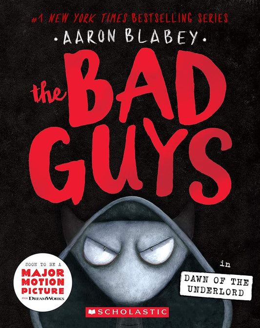 The Bad Guys in the Dawn of the Underlord (The Bad Guys #11) - Whatsedz - Book