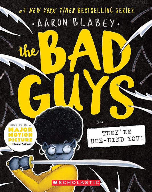 The Bad Guys in They're Bee - Hind You! (The Bad Guys #14) (14) - Whatsedz - Book
