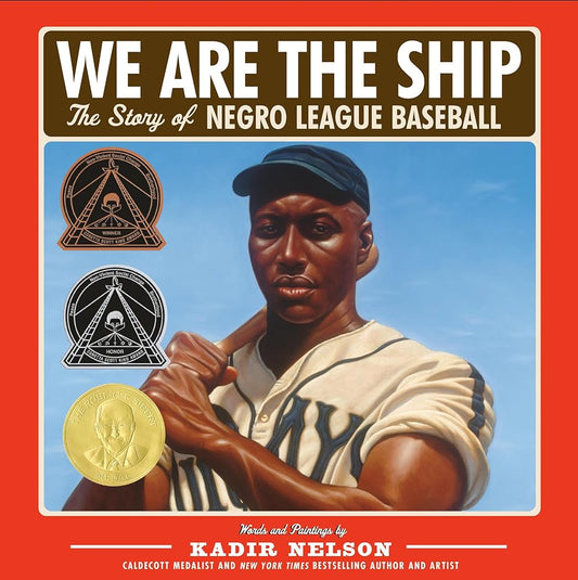 We Are the Ship: The Story of Negro League Baseball - Whatsedz - 